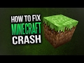 How To Fix Minecraft Crash ( Not Launching / Error ) *PATCHED*