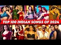Top 100 Indian Songs Of 2024 (Year End Chart) | Most Viewed Indian Songs 2024