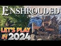 Enshrouded | Let's Play for the First Time in 2024 | Episode 5