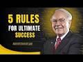 5 Rules for Ultimate Success | #warrenbuffett