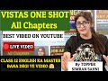 Vistas class 12 one shot|Vistas all chapter class 12 one shot