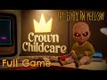 The Baby In Yellow - Full Act 4 Crown Childcare Gameplay (Crown Chapter)