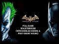 Batman: Arkham Asylum - Full Game Walkthrough (Main Story + Riddler Ending + Post Credit Scene)