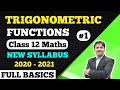 Trigonometric Functions Part 1 | Full Chapter Synopsis | HSC New Syllabus 2020-21 | Dinesh Sir
