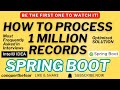 Java Spring Boot: Optimize 1 Million Records Processing with Multithreading Best Way conquerthefear