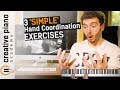 Playing piano with both hands: 3 SIMPLE hand coordination exercises [Hand Independence]
