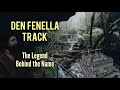 Den Fenella Track: Where Landscape meets Legend