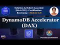 SAA-C03 Module 3.8 – Amazon DynamoDB Accelerator (DAX) Deep Dive