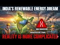 India’s Renewable Energy Dream — Reality Is More Complicated (in Hindi)