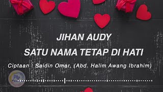 Download Lagu Satu Nama Tetap Dihati Mp3 Storymusik