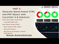 PART 4 - Generate Spark Extent HTML and PDF Report with Cucumber 6.x \u0026 Selenium - Framework