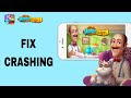 How To Fix And Solve Crashing On Homescapes App | Final Solution