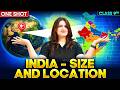 India - Size And Location | Complete Chapter in ONE SHOT | Class 9 SST | Ujjvala Ma’am PW