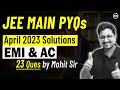 EMI \u0026 AC April Attempt - JEE Main 2023 | Physics PYQs | Eduniti | Mohit Sir