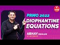 DIOPHANTINE EQUATIONS | PRMO 2022 | Maths Olympiad | PRMO Preparation | Abhay Mahajan | VOS
