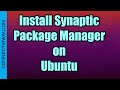 How to Install Synaptic Package Manager on Ubuntu Linux