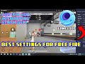 Free Fire Best Settings For Gameloop | Custom Hud \u0026 Sensitivity | Headshots settings!!