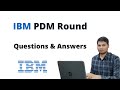 IBM PDM Round Interview Questions and Answers