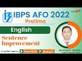 IBPS AFO 2022-23 l Sentence Improvement | English section | By Vineet T Rasaily