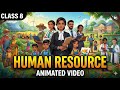 Class 8 Geography Chapter 5 Human Resource animated video |Hindi Revision| human resource animation