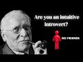 Signs That You Are An Intuitive Introvert (INFJ \u0026 INTJ)