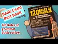 120 Rules of Grammar By Nimisha Bansal Book Review | Best English book For Bank Exam 2025