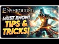 Enshrouded - 10 Pro Tips! I Wish I Knew Sooner! Tips \u0026 Tricks