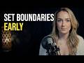 5 Boundaries All Men MUST Set Early or She Will Walk All Over You | Psychology Explained
