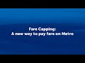 Fare Capping: A new way to pay fare on Metro