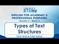 Types of Text Structures || English for Academic and Professional Purposes