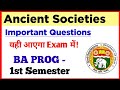 Ancient Societies Important Questions BA PROG First Semester | DU SOL|Ancient Societies Exam Pattern
