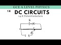 GCE A Level Physics | Potentiometers (DC Circuits Chapter)