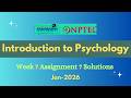 NPTEL Introduction to Psychology Week 7 Assignment 7 Solution |Jan-2026|