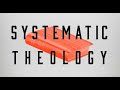 Systematic Theology: Anthropology