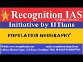 Geographical Optional Lecture Series(23): Population Geography: Migration theories, reasons