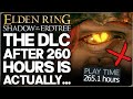 Shadow of the Erdtree - After 260 the Elden Ring DLC is NOT What I Thought...