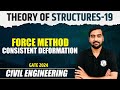 Theory of Structures 19 | Force Method : Consistent Deformation | CE | GATE 2024 Series