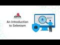 Selenium Automation Testing - Introduction to Selenium | Part 1