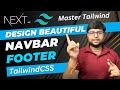 Ep.16🔥Create Beautiful Navbar and Footer using Tailwind Css | NextJS Tutorial in Hindi