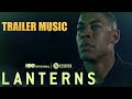 Trailer Music Lanterns Official Teaser HBO Max (Theme Song) - Soundtrack Lanterns