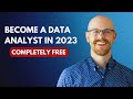 How to Become a Data Analyst in 2023 (Completely FREE!)