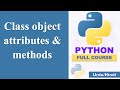 Class object attributes and methods | Python for Beginners Tutorial