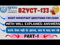💁IGNOU BZYCT 133 MOST IMPORTANT QUESTIONS WITH EXPLAINED ANSWERS 💯 PART-1 #viral #ignou #video #sub