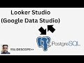 How to connect PostgreSQL Database with Looker Studio (formerly Google Data Studio)