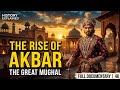 Akbar The Great – Full History of Mughal Emperor Akbar Mughal Empire Documentary#history #islamichis