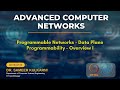 Programmable Networks - Data Plane Programmability - Overview I
