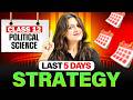Class 12 Political Science Strategy | Class 12 Political Science Last 5 Days | Ujjvala Ma'am