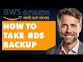 How to Take AWS RDS Backup (Full 2025 Guide)