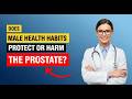 5 Daily Habits That Protect The Prostate After Age 60 Advice for Elderly