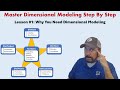 Master Dimensional Modeling Lesson 01 - Why Use a Dimensional Model?